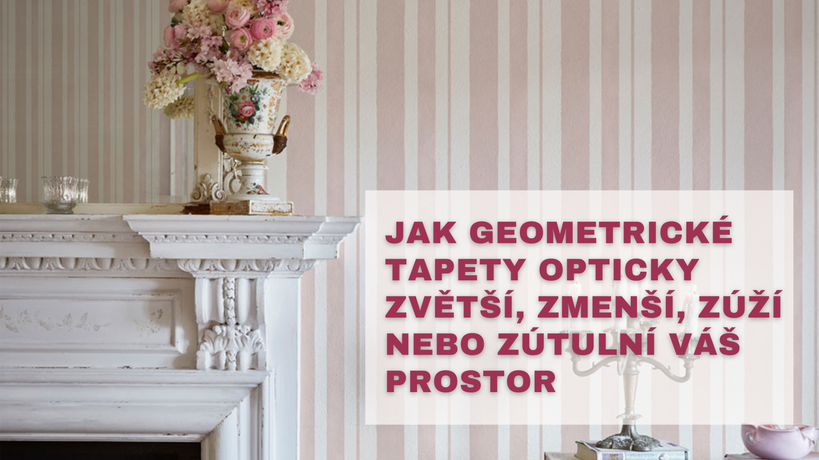 jak opticky změnit prostor